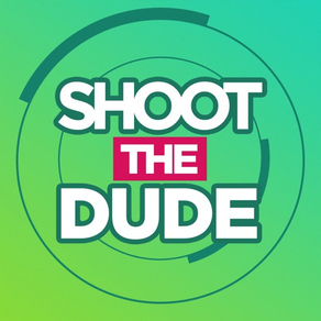 Shoot The Dude