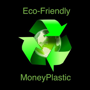 Eco-Friendly MoneyPlastic