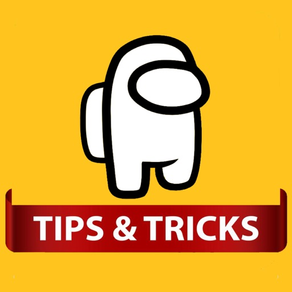 Tips & Tricks For Among US