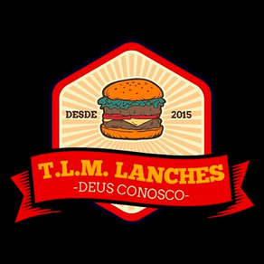 T L M LANCHES