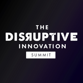 The Disruptive Innovation Summit