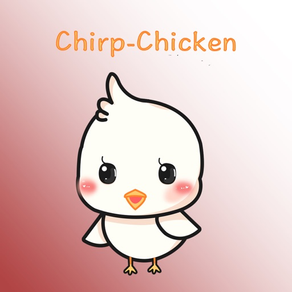 Chirp-Chicken