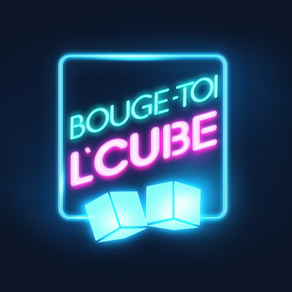 Bouge-toi l'Cube