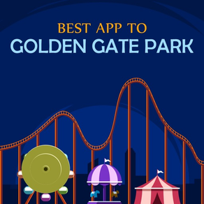 Best App to Golden Gate Park