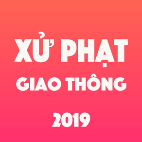 Xu Phat Giao Thong 2019