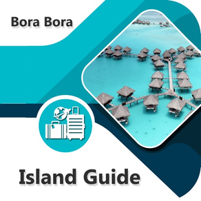 Bora Bora Island Guide