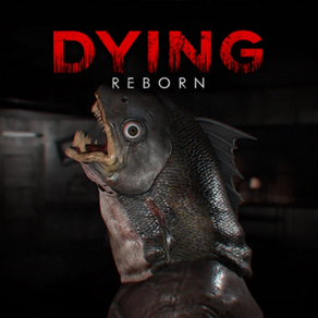 DYING: Reborn-Mobile Edition