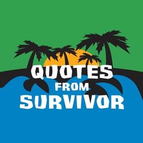 Quotes from Survivor