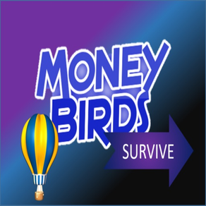 Money Birds Survive