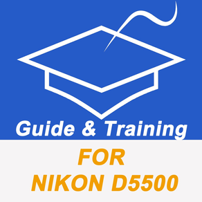 Guide And Training For Nikon D5500 Pro