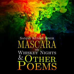 Mascara on Whiskey Nights & Other Poems