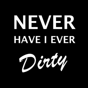 Never Have I Ever: Dirty Party