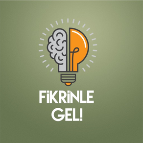 Fikrinle Gel!