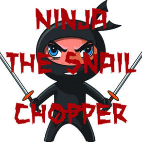 Ninja the Snail Chopper