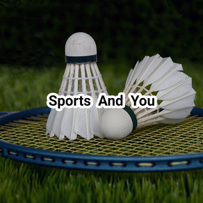 Sports & You