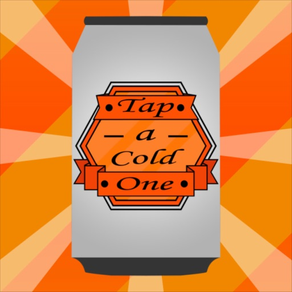 Tap a Cold One