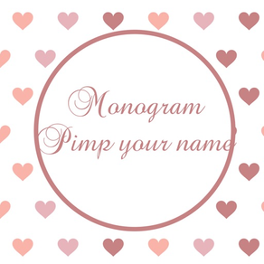 Monogram - Pimp Your Name