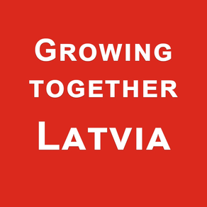 Growing together Latvia