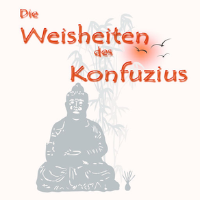 Die Weisheiten des Konfuzius