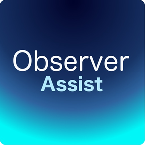 Observer Assist
