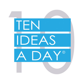 Ten Ideas A Day