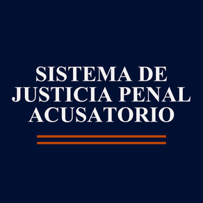 Sistema de Justicia Penal Acusatorio