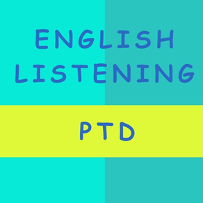 English Listening PTD
