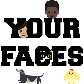 Your Faces