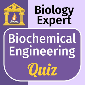 Biology Expert : Biochemical Engineering Quiz FREE