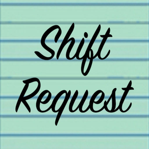 Shift Request