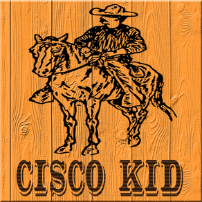 Cisco Kid Radio Show