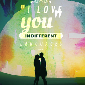 I Love You in many languages