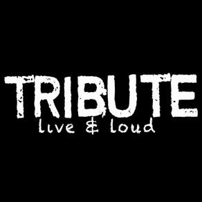 Tribute live & loud