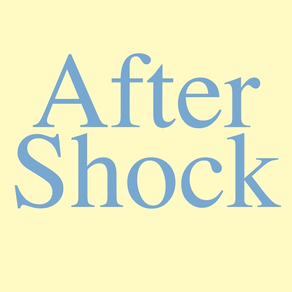 AfterShock: Facing a Serious Diagnosis