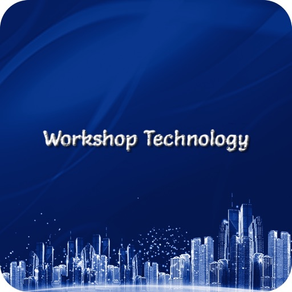 Workshop Technology