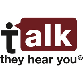 Talk. They Hear You. Campaign