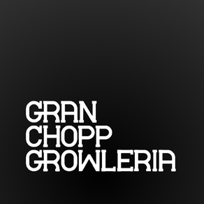Gran Chopp Growleria