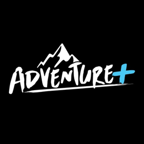 ADVENTURE+ Streaming