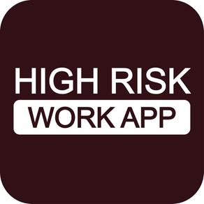 The High Risk Work App