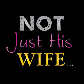 Not Just His Wife