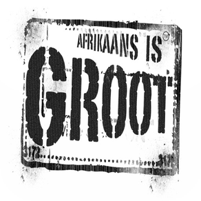 Afrikaans is Groot