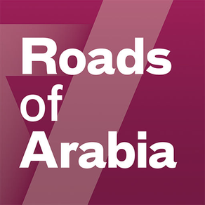 Roads of Arabia Multimedia Tour
