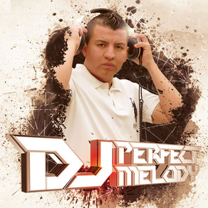 Dj Perfect Melody