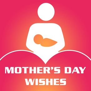 Mother's Day Wishes & Cards