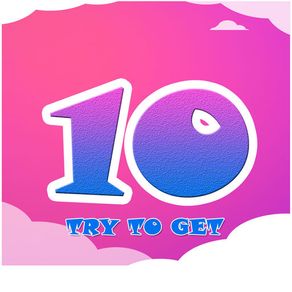 Try To Get 10