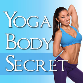 Yoga Body Secret: do workouts, poses and lessons