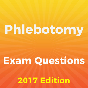 Phlebotomy Exam Questions 2017 Edition