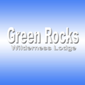 Green Rocks Wilderness Lodge