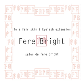 Fere Bright 埼玉