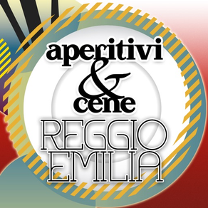 aperitivi & cene Reggio Emilia